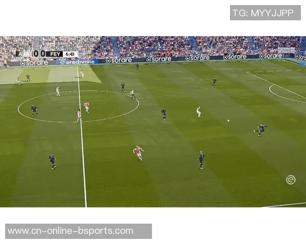 欧冠激战阿贾克斯对阵塞萨洛精彩直播全程回顾与分析